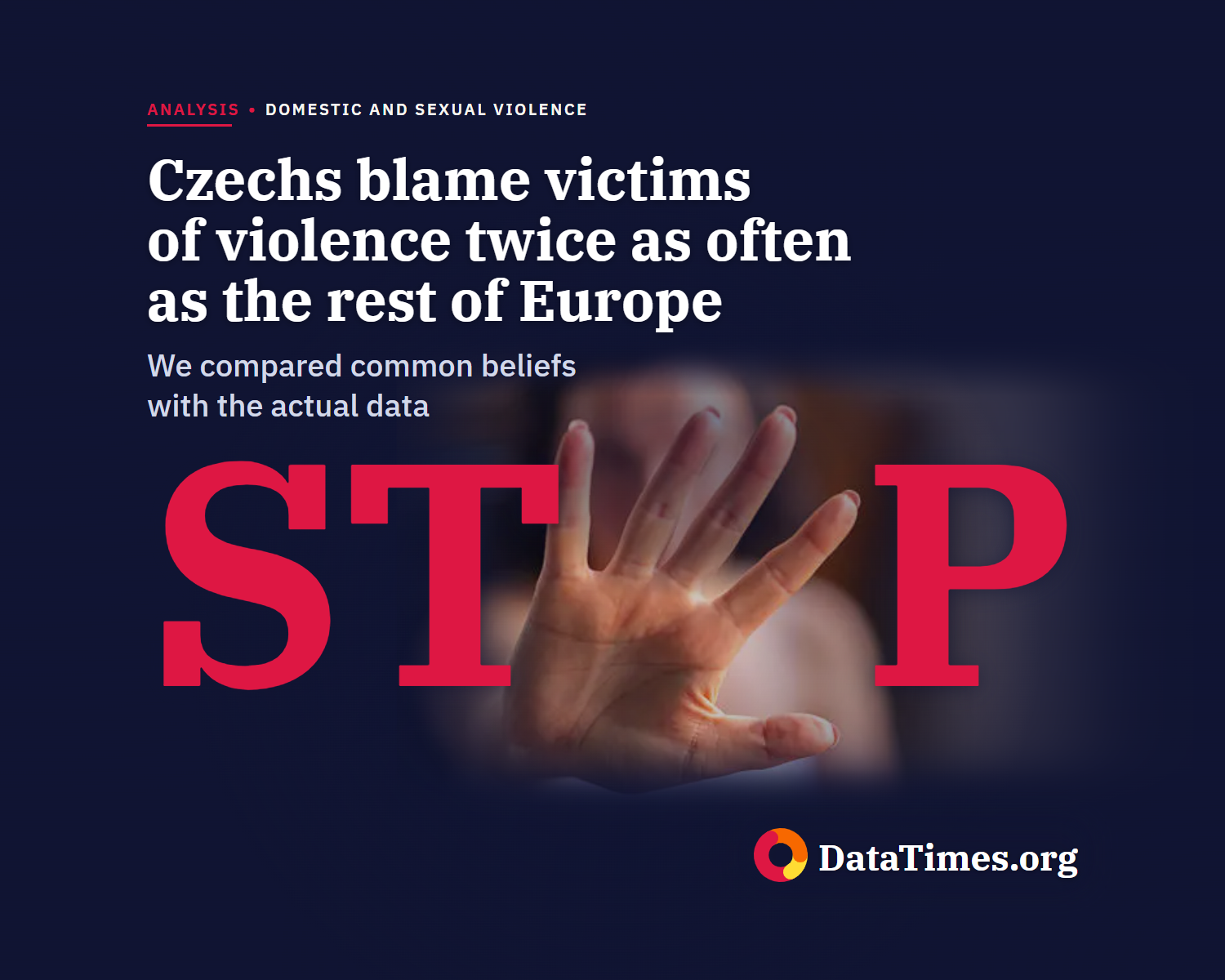Czechs blame victims of violence twice as often as the rest of Europe